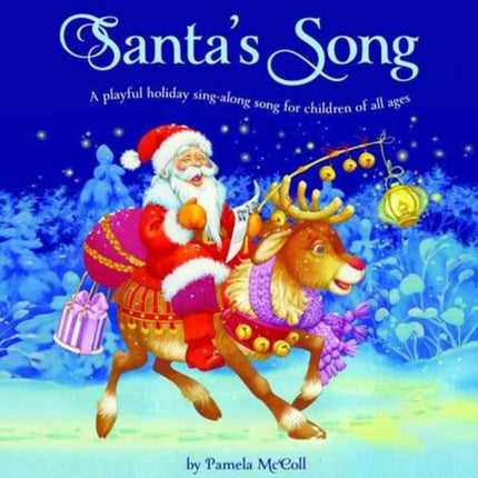 Santa's Song: A Playful Holiday Sing-Along Song