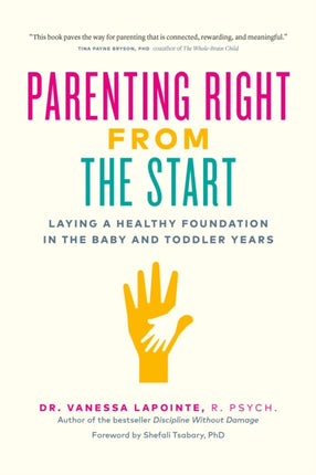 Parenting Right From the Start: Laying a Healthy