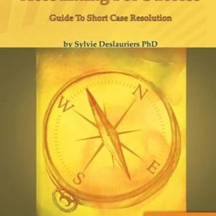 Accounting for Success: The Guide to Short Case Resolution