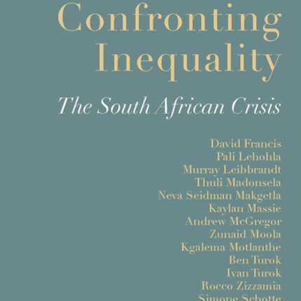 Confronting Inequality: The South African Crisis