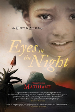 Eyes in the Night: An Untold Zulu Story