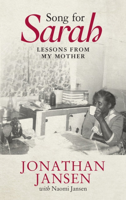 Song for Sarah: Lessons from my mother