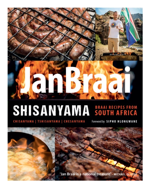 Shisanyama: Braai recipes from South Africa