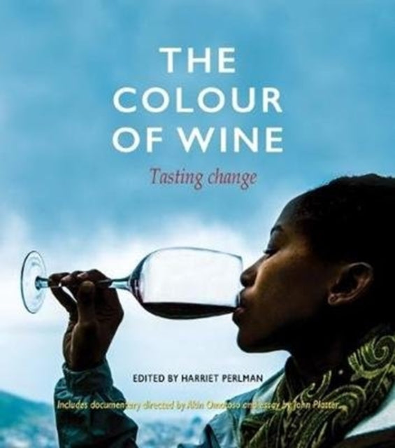 The Colour of Wine: Tasting Change