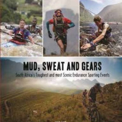 Mud, sweat and gears: South Africa's toughest and most scenic endurance sporting events