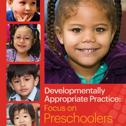 Developmentally Appropriate Practice Focus on