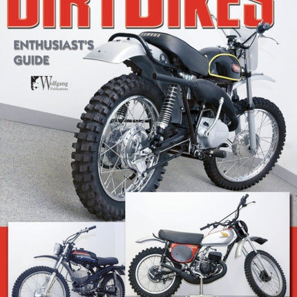 Vintage Dirt Bikes Enthusiasts Guide