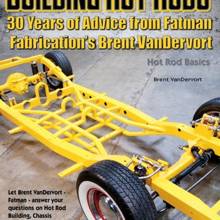 Hot Rod Tech: 30 Years of Fatman