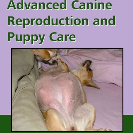 Advanced Canine Reproduction and Puppy Care: The Seminar