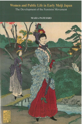 Women and Public Life in Early Meiji Japan: The