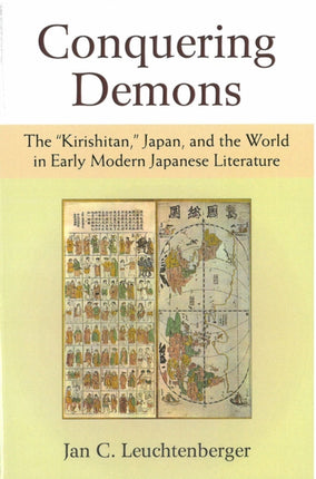 Conquering Demons: The   Kirishitan,   Japan, and