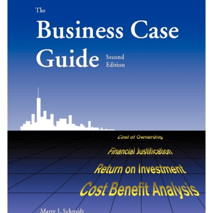 The Business Case Guide