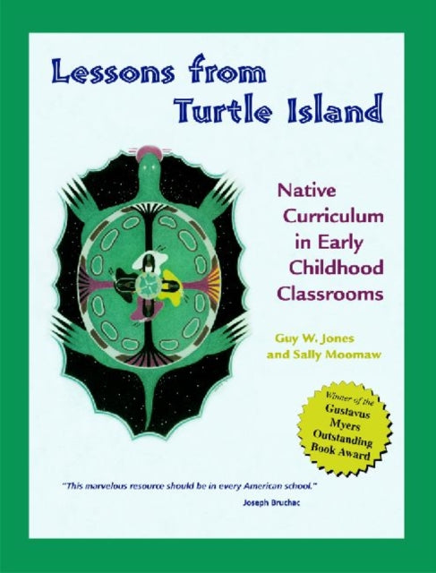 Lessons from Turtle Island: Native Curriculum in Early Childhood Classrooms