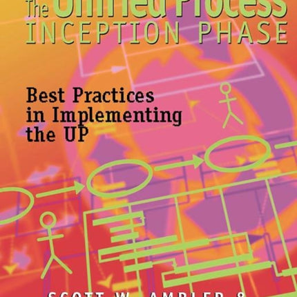 The Unified Process Inception Phase: Best