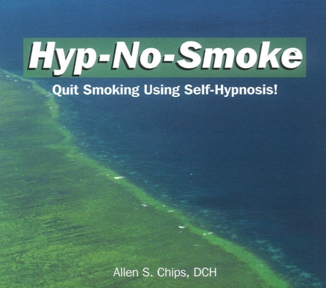 Hyp-No-Smoke CD: Quit Smoking Using
