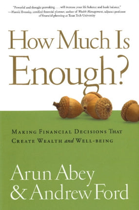 How Much is Enough?: Making Financial Decisions