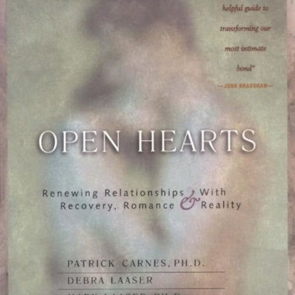 Open Hearts Renewing Relationships With Recovery