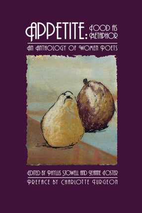 Appetite: Food as Metaphor: An Anthology of Women