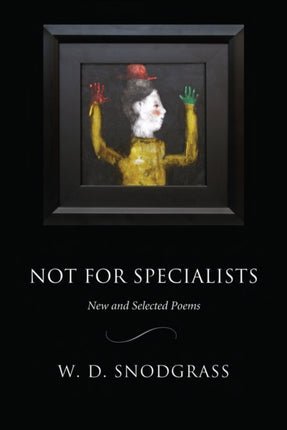 Not for Specialists: New and Selected Poems