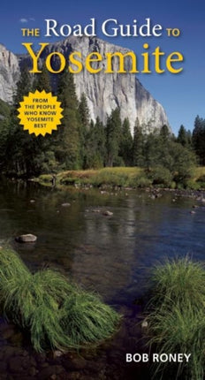 The Road Guide to Yosemite