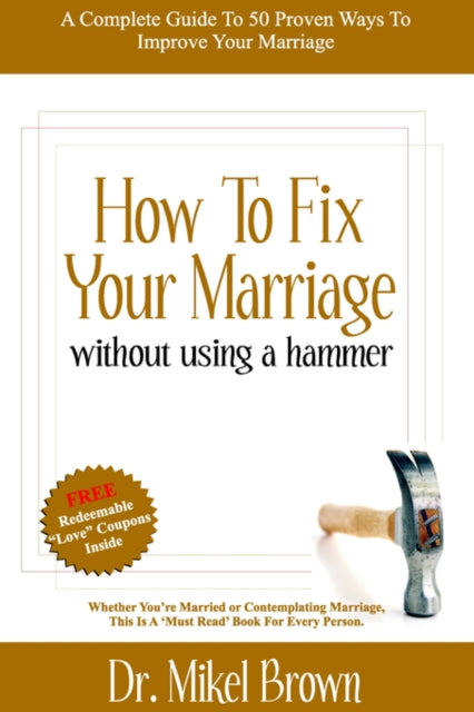 How to Fix Your Marriage