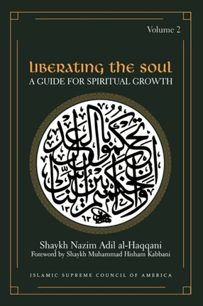 Liberating the Soul: A Guide for Spiritual Growth: v. 2