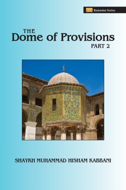 The Dome of Provisions, Part 2