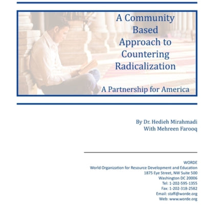 A Community Based Approach to Countering Radicalization: A Partnership for America