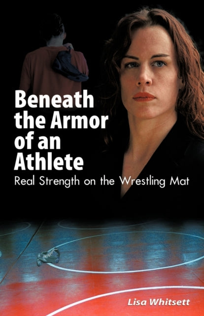 Beneath the Armor of an Athlete: Real Strength on