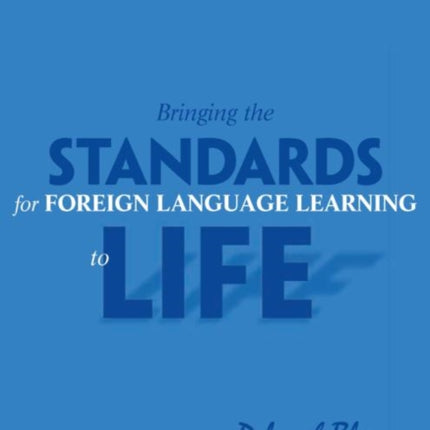 Bringing the Standards for Foreign Language