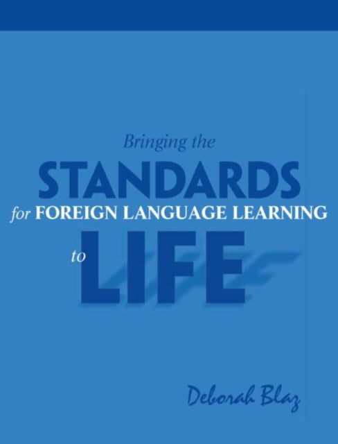 Bringing the Standards for Foreign Language