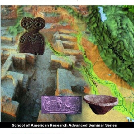Uruk Mesopotamia & Its Neighbors: Cross-cultural