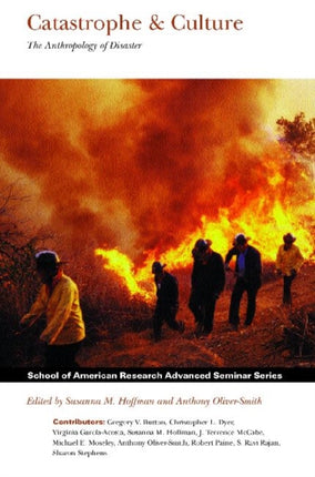 Catastrophe & Culture: The Anthropology of