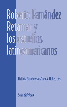 Roberto Fernández Retamar y los estudios
