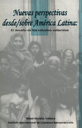 Nuevas perspectivas desde/sobre América Latina: