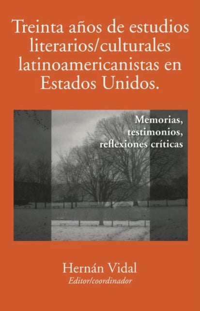 Treinta años de estudios literarios/culturales