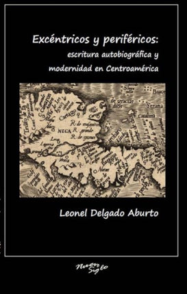 Excéntricos y periféricos: escritura