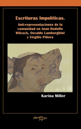 Escrituras impolíticas: Anti-representaciones de