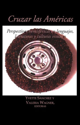 Cruzar las Américas: Perspectivas hemisféricas en