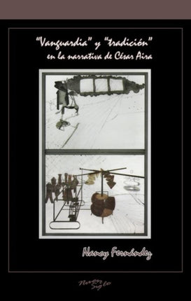 “Vanguardia” y “tradición” en la narrativa de