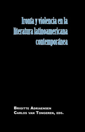 Ironía y violencia en la literatura