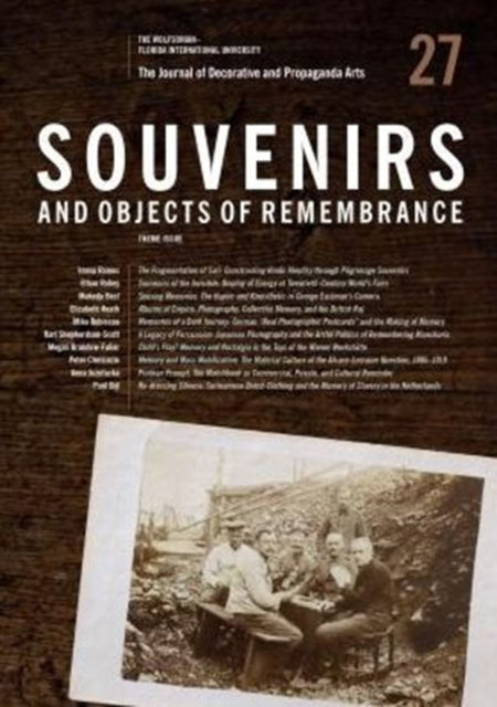 The Journal of Decorative and Propaganda Arts: Issue 27: Souvenirs and Objects of Remembrance