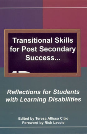 Transitional Skills for Post Secondary Success: Reflections for Students with Learning Disabilities