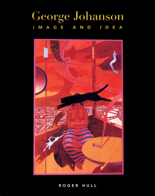 George Johanson: Image and Idea