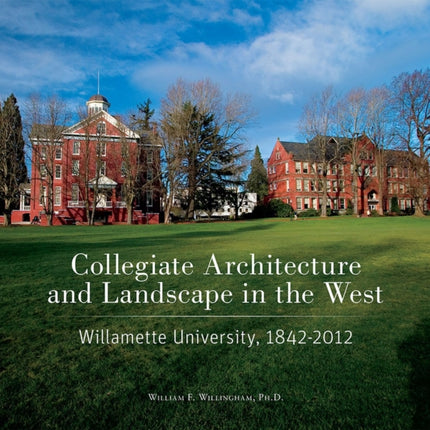 Collegiate Architecture and Landscape in the West