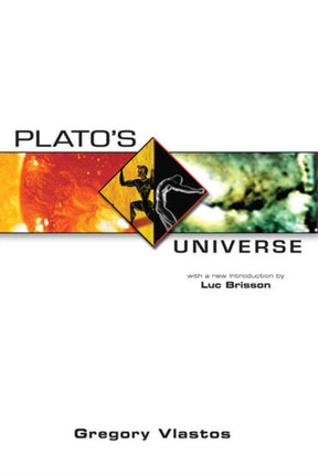 Plato's Universe: with a new Introduction by Luc