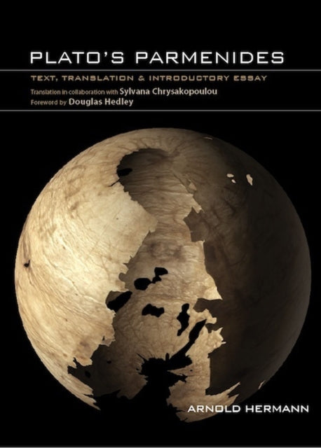 Plato's Parmenides: Text, Translation &