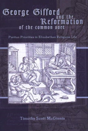 George Gifford and the Reformation of the Common