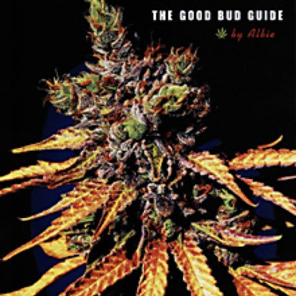 The Good Bud Guide