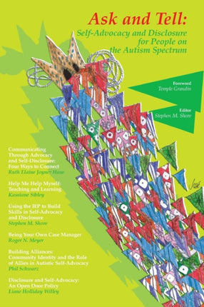 Ask and Tell: Self-Advocacy and Disclosure for